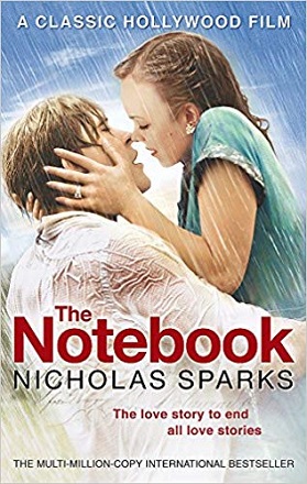 The novel The Notebook by Nicholas Sparks
